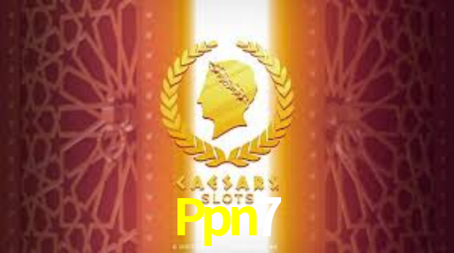 Ppn7,Ppn7.Xyz